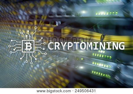 Cryptocurrency Mining Concept On Server Room Background.