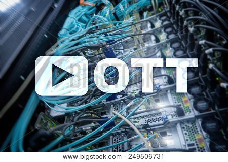 Ott, Iptv, Video Streaming Over The Internet.