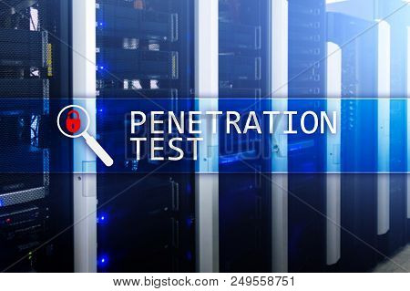 Penetration Test. Cybersecurity And Data Protection. Hacker Attack Prevention. Futuristic