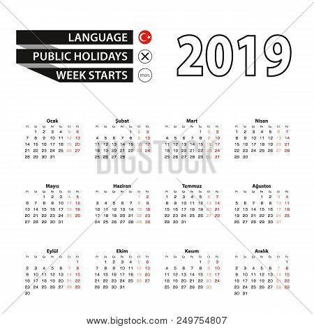 Calendar 2019 In Turkish Language, Week Starts On Monday. Vector Calendar 2019 Year.