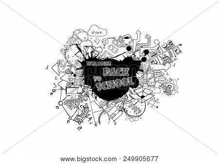 Concept Of Education. School Background With Hand Drawn School Supplies And Comic Speech Bubble With