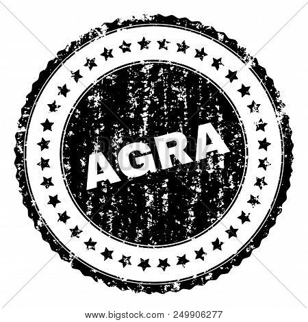 Agra Stamp Seal Watermark With Distress Style. Black Vector Rubber Print Of Agra Tag With Scratched 