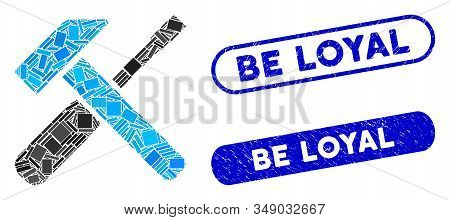 Mosaic Hammer And Screwdriver And Rubber Stamp Watermarks With Be Loyal Text. Mosaic Vector Hammer A