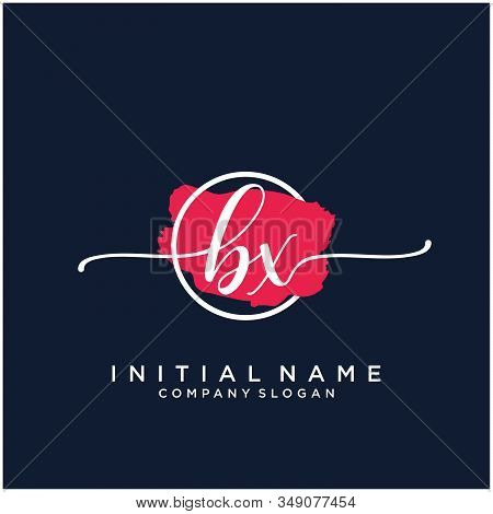 Bx Initial Handwriting Logo Design With Brush Circle. Logo For Fashion,photography, Wedding, Beauty,