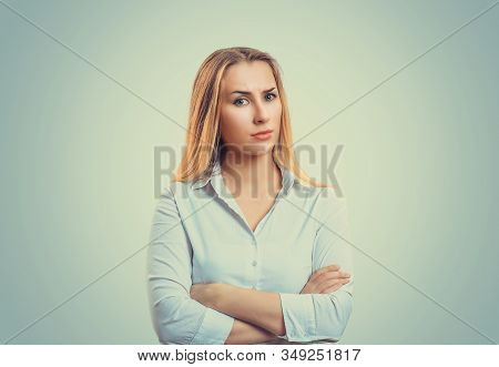 Grumpy Wife. Closeup Portrait Displeased Pissed Off Angry Young Woman Arms Crossed Bad Attitude Look