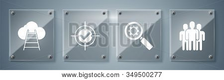 Set Users Group, Magnifying Glass And Gear, Target And Check Mark And Ladder Leading To Cloud. Squar