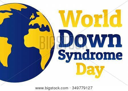 World Down Syndrome Day - Wdsd. March 21. Holiday Concept. Template For Background, Banner, Card, Po