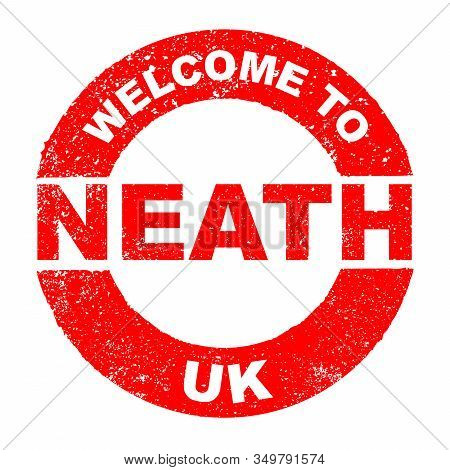 A Grunge Rubber Ink Stamp With The Text Welcome To Neath Uk Over A White Background