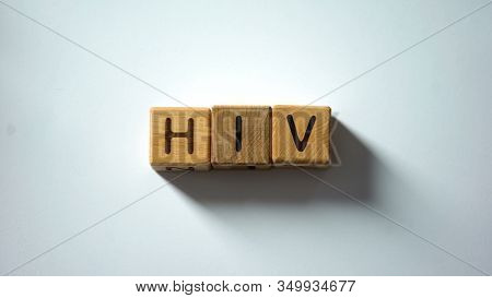 Hiv Word Made Of Cubes, Sti Prevention And Social Problem, Incurable Disease