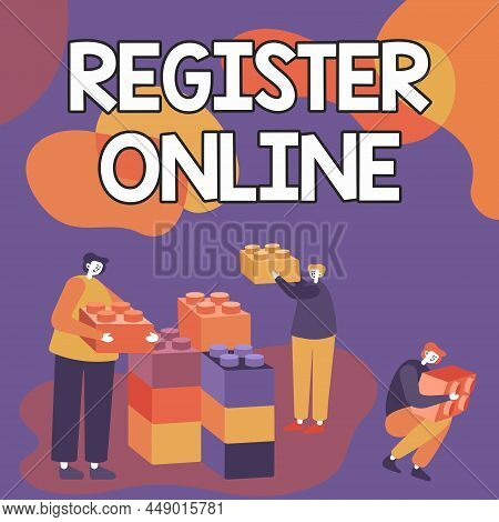 Conceptual Caption Register Online. Business Concept Official List Or Record Showing Or Things Into 