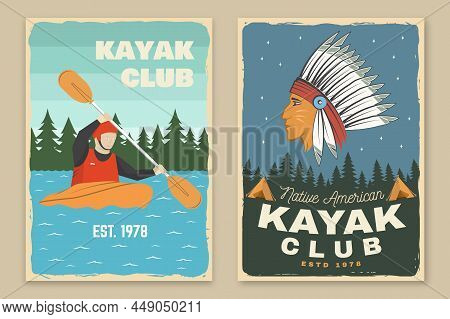 Set Of Kayak Club Retro Posters. Vector. Vintage Typography Design With Kayaker And American Indian 