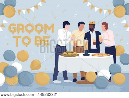 Bachelor Party Flat Color Vector Illustration. Groom To Be. Groomsmen Greeting Fiance, Raising Toast