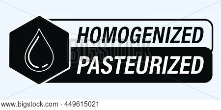 'homogenised And Pasteurised' Vector Icon With Drop Symbol