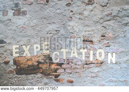 The Expectations Word On The Wall. Business Concept Image. Expectation Prediction Hope Strategy Plan