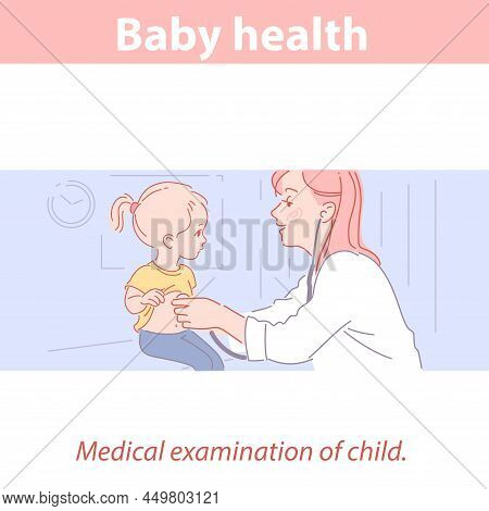 Cute Little Baby Girl And Doctor In Medical Clinic.