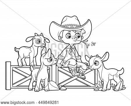 Cute Cartoon Boy Cowboy In Hat Sits On The Fence And Looks At The Goatlings Nearby Outlined For Colo