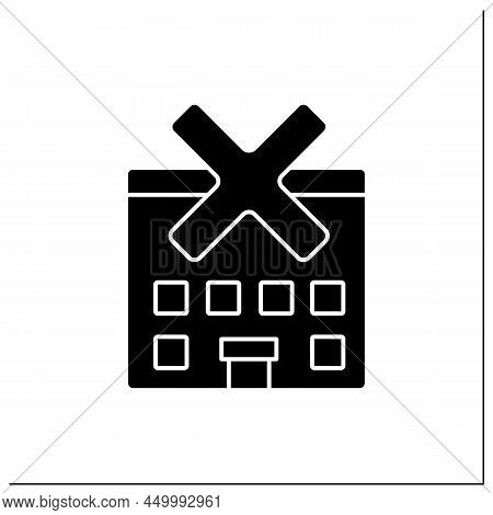 Rejected House Glyph Icon. Canceled Living Conditions. Uncertificated Residence. Non-living Place. R