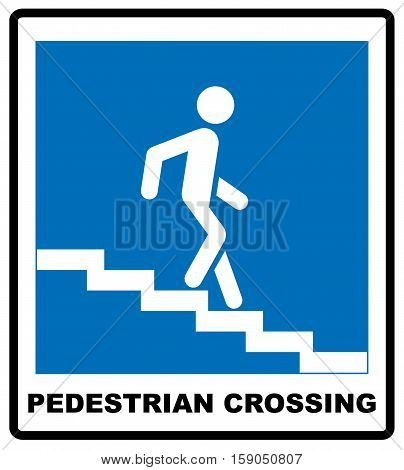 Underground Pedestrian Way Symbol Vector Illustration isolated on white background. Blue banner for road and public places, Pedestrian crossing sign