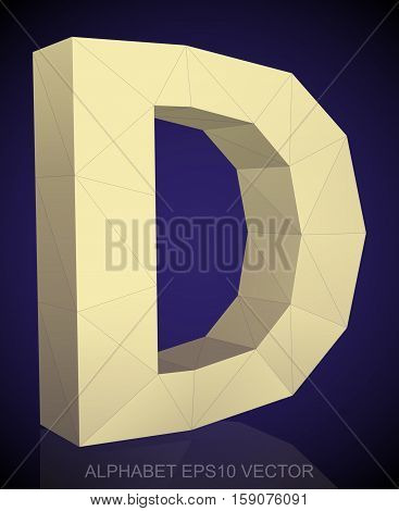 Abstract Yellow 3D polygonal uppercase letter D with reflection. Low poly alphabet collection. EPS 10 vector illustration.