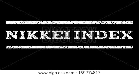 Nikkei Index watermark stamp. Text caption between horizontal parallel lines with grunge design style. Rubber seal white stamp with dirty texture. Vector ink imprint on a black background.