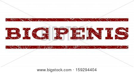 Big Penis watermark stamp. Text tag between horizontal parallel lines with grunge design style. Rubber seal dark red stamp with dust texture. Vector ink imprint on a white background.