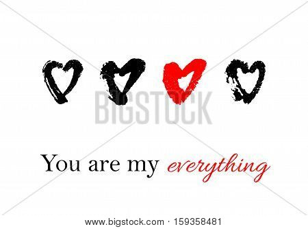 Vector hand drawn ink illustration with hearts. Greeting card with You are my everything text. Doodles.