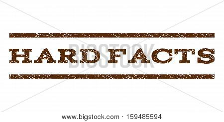 Hard Facts watermark stamp. Text caption between horizontal parallel lines with grunge design style. Rubber seal brown stamp with dust texture. Vector ink imprint on a white background.