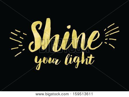 Shine Your Light Typography Design Card with light Rays