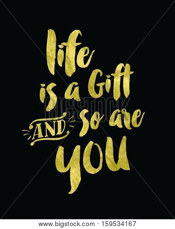 Life is a Gift Modern Design Art Printable Gold on Black