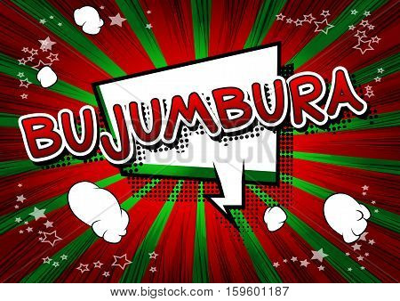 Bujumbura - Comic book style text on comic book abstract background.