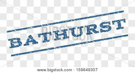 Bathurst watermark stamp. Text tag between parallel lines with grunge design style. Rubber seal stamp with scratched texture. Vector cobalt blue color ink imprint on a chess transparent background.