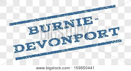 Burnie-Devonport watermark stamp. Text caption between parallel lines with grunge design style. Rubber seal stamp with dust texture.