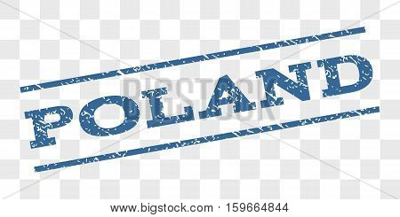 Poland watermark stamp. Text caption between parallel lines with grunge design style. Rubber seal stamp with unclean texture. Vector cobalt blue color ink imprint on a chess transparent background.