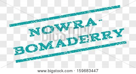 Nowra-Bomaderry watermark stamp. Text caption between parallel lines with grunge design style. Rubber seal stamp with unclean texture. Vector cyan color ink imprint on a chess transparent background.