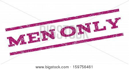 Men Only watermark stamp. Text caption between parallel lines with grunge design style. Rubber seal stamp with dust texture. Vector purple color ink imprint on a white background.