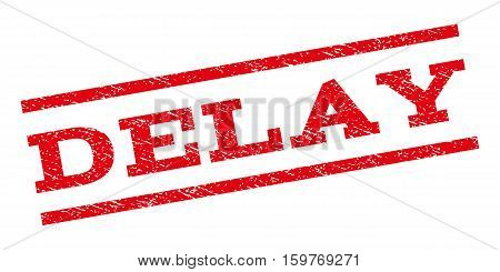 Delay watermark stamp. Text caption between parallel lines with grunge design style. Rubber seal stamp with scratched texture. Vector red color ink imprint on a white background.