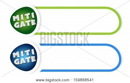 Vector button for your text and the words miti gate