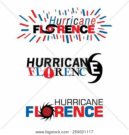 Three Mnemonics On Hurricane Florence In Red And Blue Designs On An Isolated White Background