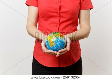 Cropped Portrait Of Business Woman In Red Shirt Holding In Palms Earth Globe Ball Isolated On White 