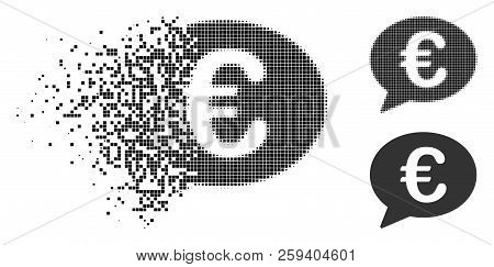 Euro Message Balloon Icon In Dispersed, Pixelated Halftone And Whole Versions. Particles Are Grouped