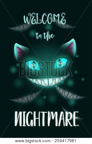 Welcome To The Nightmare. Scary Halloween Poster With Creepy Evil Cat Face.