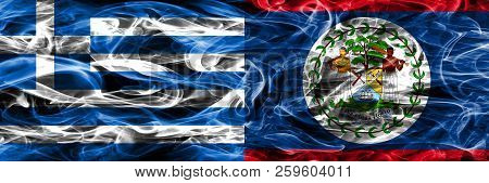 Greece Vs Belize Smoke Flags Placed Side By Side. Thick Colored Silky Smoke Flags Of Greek And Beliz