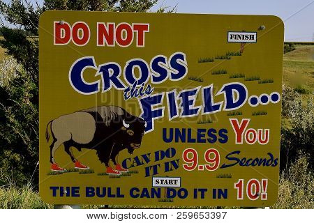 Jamestown, North Dakota, August 21, 2018:  The  Painted Sign Warning Visitors Not To Enter The Park 