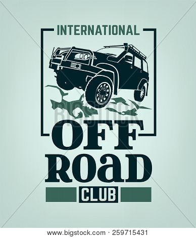 Extreme Competition Emblem. Off-roading Suv Adventure And Car Event Design Elements. Beautiful Vecto