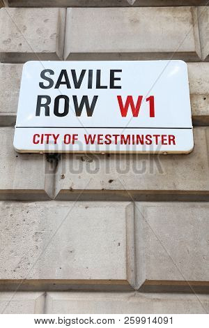 London, Uk - July 6, 2016: Street Sign At Savile Row In London. Savile Row Is A Street In Mayfair, T
