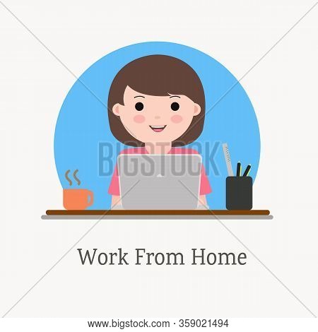 Illustration Vector Graphic Of A Woman Work From Home. Good For Coronavirus Presentation