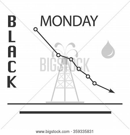 Vector Illustration Oil Industry. Falling Prices. Economic Crisis. Schedule Drop In Demand. Market. 