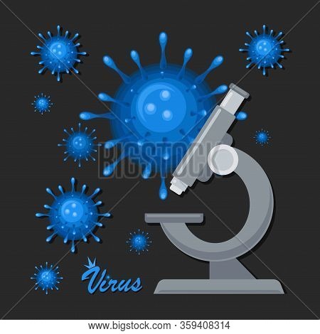 Microworld. Microscope, Viral Background. Covid-19. Poster. Study Of Viral Infections. Vector Illust