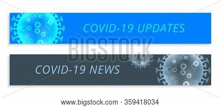 Coronavirus Updates And News Wide Banner Set
