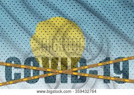 Palau Flag And Covid-19 Inscription With Orange Quarantine Border Tape. Coronavirus Or 2019-ncov Vir